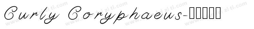 Curly Coryphaeus字体转换